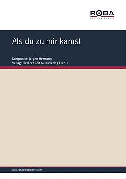 E-Book (pdf) Als du zu mir kamst von Fred Gertz