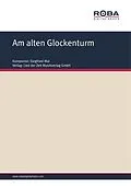 E-Book (pdf) Am alten Glockenturm von Siegfried Mai