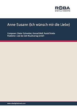 E-Book (pdf) Anne-Susann (Ich wünsch mir die Liebe) von Konrad Wolf, Dieter Schneider, Rudolf Krebs