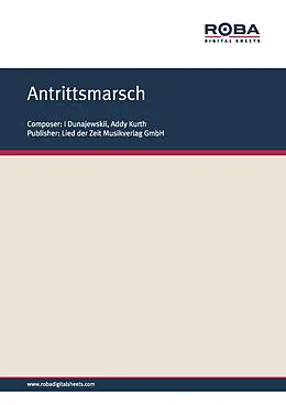 E-Book (pdf) Antrittsmarsch von I. Dunajewskii, Addy Kurth