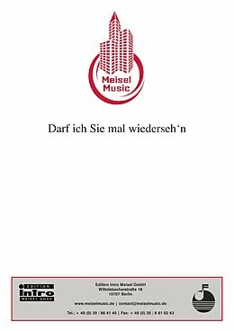 E-Book (pdf) Darf ich Sie mal wiederseh'n von Günther Schwenn, Hans Siebeck, Will Meisel
