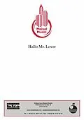 E-Book (pdf) Hallo Mr. Lover von Fred Oldörp, Will Meisel
