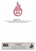 E-Book (pdf) Heute ist ... von H. Doll, Günther Schwenn, Will Meisel