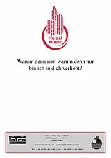 E-Book (pdf) Warum denn nur, warum denn nur bin ich in dich verliebt? von Kurt Feltz, Max Wallner, Fred Raymond