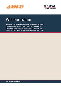 E-Book (pdf) Wie ein Traum von Wolf Peters, Peter Thomas, Paul Schmotz