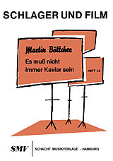 E-Book (pdf) Es Muss Nicht Immer Kaviar Sein von Martin Böttcher