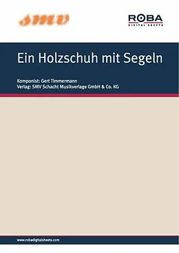 E-Book (pdf) Ein Holzschuh mit Segeln von Fred Van Dam, Klaus Munro, Gert Timmermann