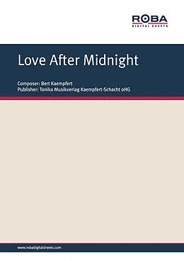 E-Book (pdf) Love After Midnight von Bert Kaempfert, Herbert Rehbein