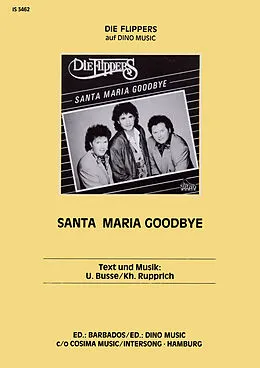 E-Book (pdf) Santa Maria Goodbye von Kh. Rupprich, Uwe Busse, Rolf Knöfel