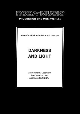 E-Book (epub) Darkness and Light von Peter E. Lüdemann, Rolf Knöfel, Amanda Lear