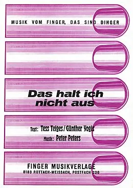 E-Book (epub) Das halt ich nicht aus von Peter Peters, Tess Teiges, Günther Yogis