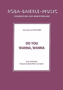 E-Book (epub) Do You Wanna, Wanna von Dolly Dots, Richard de Bois, Peter van Asten