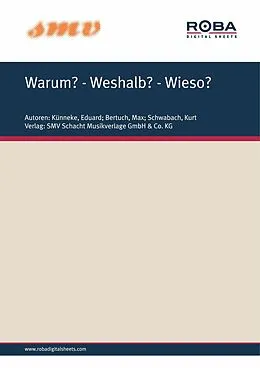 E-Book (epub) Warum? - Weshalb? - Wieso? von Eduard Künneke, Max Bertuch, Kurt Schwabach