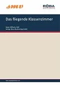 E-Book (epub) Das Fliegende Klassenzimmer von Rolf Wilhelm