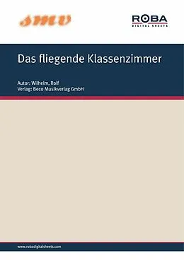 E-Book (epub) Das Fliegende Klassenzimmer von Rolf Wilhelm