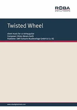E-Book (epub) Twisted Wheel von Victor Abram-Corth