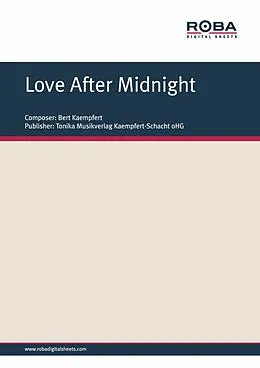 E-Book (epub) Love After Midnight von Bert Kaempfert, Herbert Rehbein