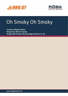 E-Book (epub) Oh Smoky Oh Smoky von Lilibert, Werner Twardy, Gerhard Eisenmann