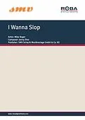 E-Book (epub) I Wanna Slop von Heinz Schiegl