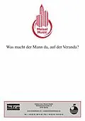 E-Book (epub) Was macht der Mann da, auf der Veranda? von Friedrich Schwarz, Willy Rosen