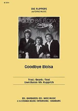 E-Book (epub) Goodbye Eloisa von Kh. Rupprich, Uwe Busse, Rolf Knöfel