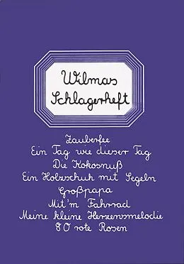 E-Book (epub) Wilmas Schlagerheft von Klaus Munro