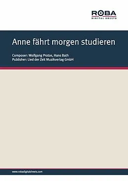 E-Book (epub) Anne fährt morgen studieren von Wolfgang Protze, Hans Bath