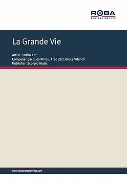 E-Book (epub) La Grande Vie von Fred Zarr, Jacques Morali, Bruce Vilanch