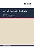 E-Book (epub) Als ich noch ein Kind war von Monika Jacobs