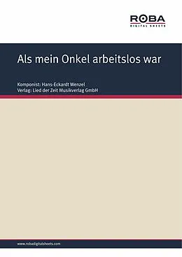 E-Book (epub) Als mein Onkel arbeitslos war von Stefan Körbel