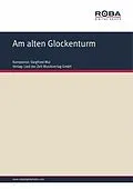 E-Book (epub) Am alten Glockenturm von Siegfried Mai