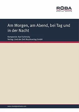 E-Book (epub) Am Morgen, am Abend, bei Tag und in der Nacht von Siegfried Osten