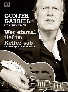 E-Book (epub) Gunter Gabriel von Gunter Gabriel, Oliver Flesch