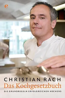 E-Book (epub) Das Kochgesetzbuch von Christian Rach