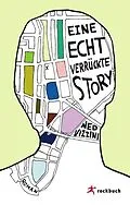 E-Book (epub) Eine echt verrückte Story von Ned Vizzini