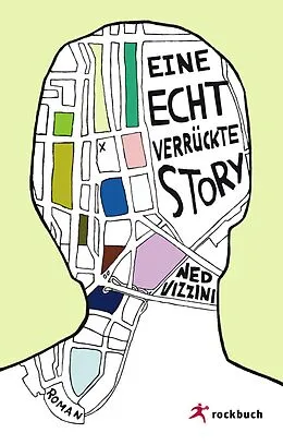 E-Book (epub) Eine echt verrückte Story von Ned Vizzini