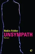 E-Book (epub) Unsympath von Robin Felder