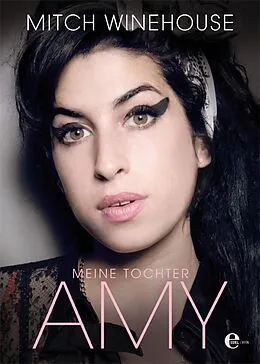 E-Book (epub) Meine Tochter Amy von Mitch Winehouse