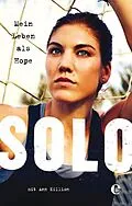 E-Book (epub) Mein Leben als Hope Solo von Hope Solo, Ann Killion