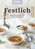 E-Book (epub) Brigitte Kochbuch-Edition: Festlich von Brigitte Kochbuch-Edition