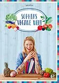 E-Book (epub) Sophias vegane Welt von Sophia Hoffmann