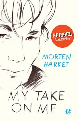 E-Book (epub) My Take on Me von Morten Harket