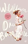 E-Book (epub) Wildflower von Drew Barrymore