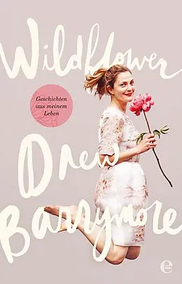 E-Book (epub) Wildflower von Drew Barrymore