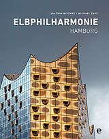 Livre Relié Elbphilharmonie Hamburg, Englische Ausgabe de Joachim Mischke