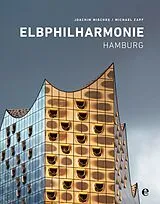 Fester Einband Elbphilharmonie Hamburg, Englische Ausgabe von Joachim Mischke