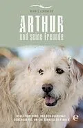E-Book (epub) Arthur und seine Freunde von Mikael Lindnord