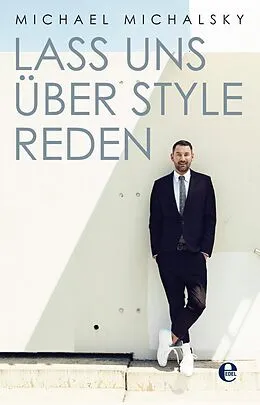 E-Book (epub) Lass uns über Style reden von Michael Michalsky