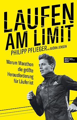 E-Book (epub) Laufen am Limit von Philipp Pflieger, Björn Jensen