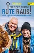 E-Book (epub) Rute raus, der Spaß beginnt von Heinz Galling, Horst Hennings
